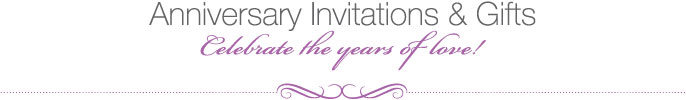 Anniversary Invitations & Gifts